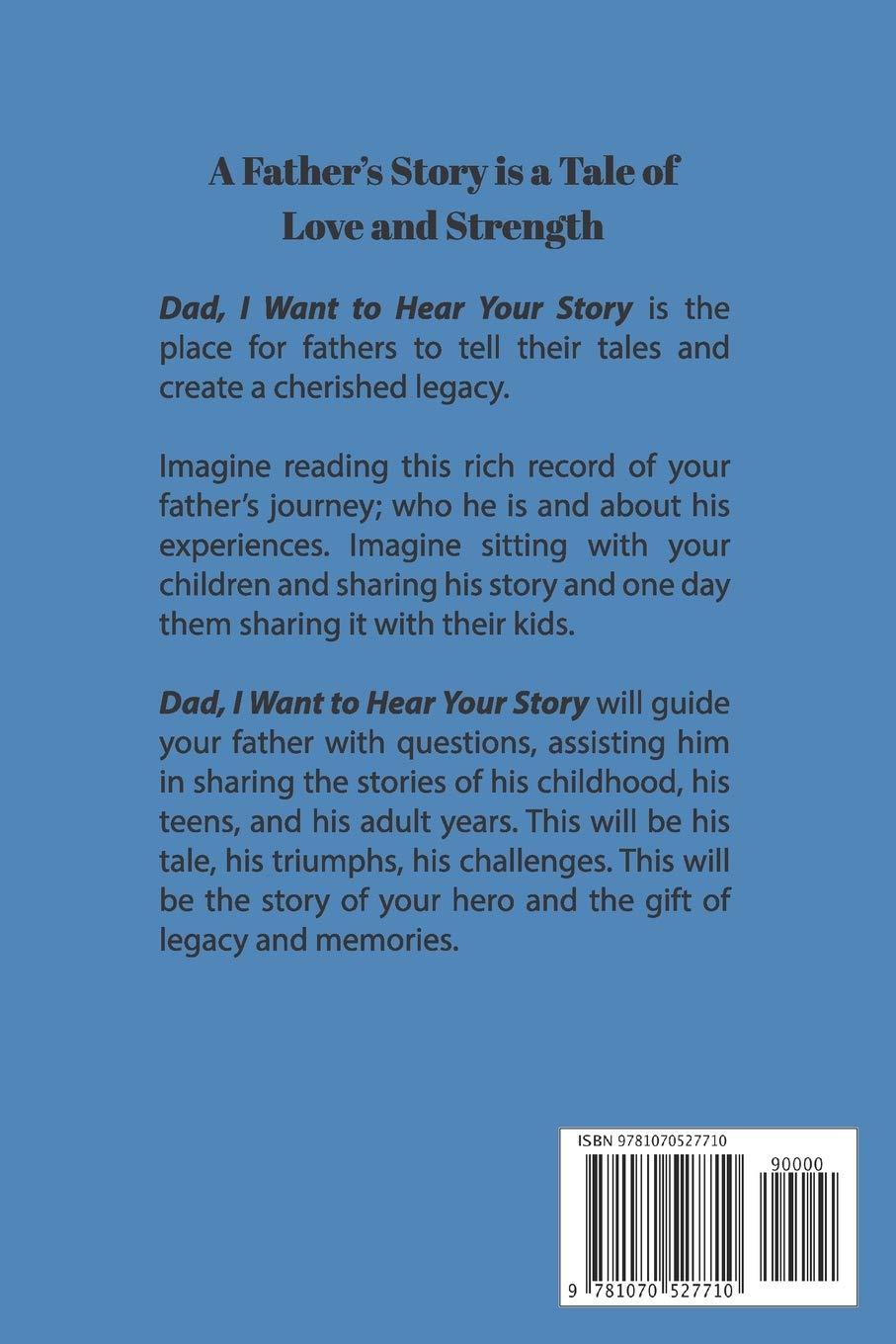 Dad, I Want to Hear Your Story