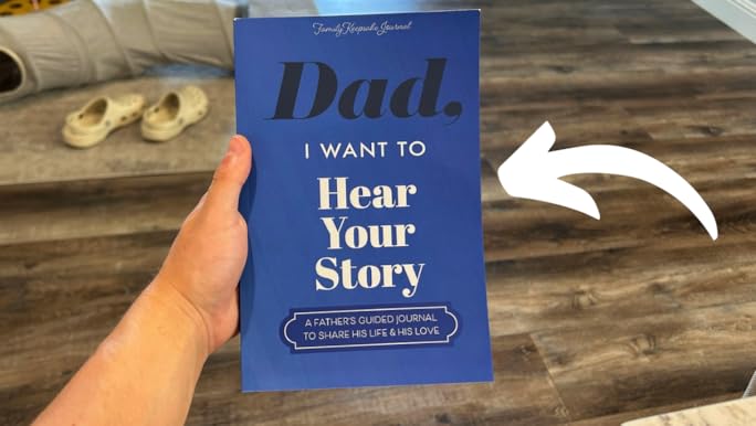 Dad, I Want to Hear Your Story